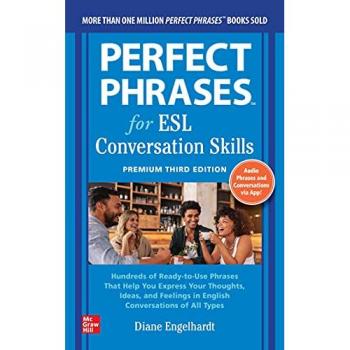 Perfect Phrases for ESL: Conversation Skills, Premium Third Edition