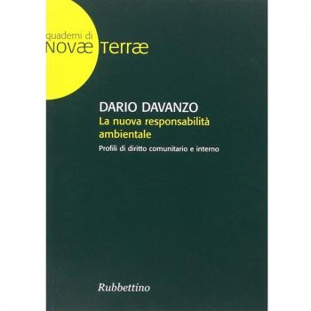 La nuova responsabilità ambientale. Profili di diritto comunitario e interno