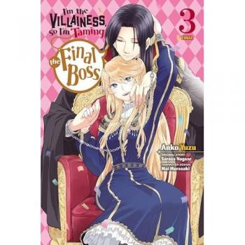 Sarasa Nagase I'm the Villainess, So I'm Taming the Final Boss, Vol. 3 manga