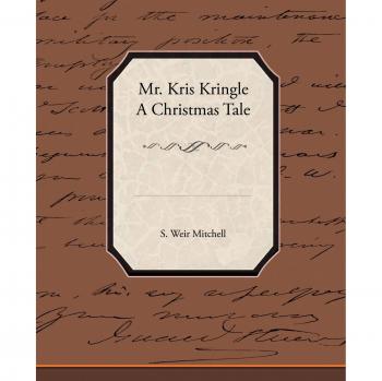 Mr. Kris Kringle a Christmas Tale
