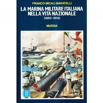 La marina militare italiana nella vita nazionale (1860-1914)