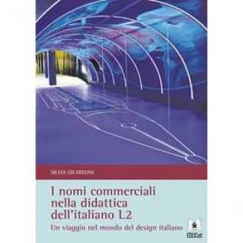 I nomi commerciali nella didattica dell'italiano L2. Un viaggio n... Silvia Gilardoni