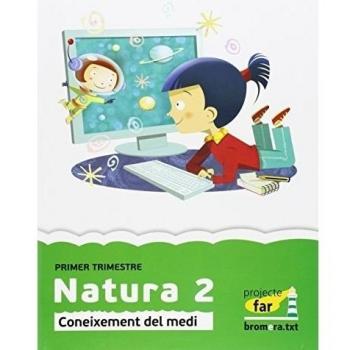 Natura 2: Coneixement del medi. Primer cicle de Primària. Segon curs (Tapa blanda).