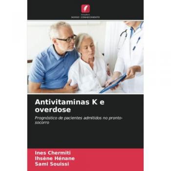 Antivitaminas K e overdose: Prognóstico de pacientes admitidos no pronto-socorro