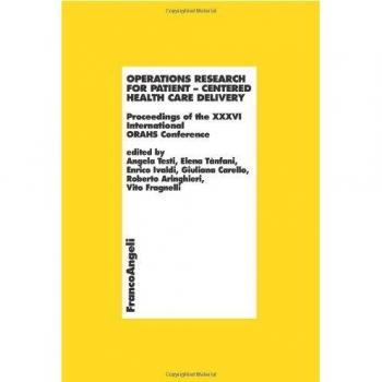 Operations research for patient. Centered health care delivery. Proceedings of the XXXVI International ORAHS Conference