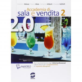 Accademia di sala e vendita 2.0. Per gli Ist. professionali. Con e-book. Con espansione online