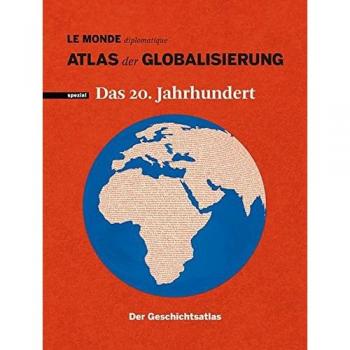 Atlas der Globalisierung spezial