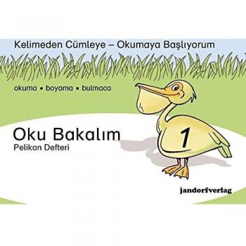 Oku Bakalım 1: Pelikan Defteri