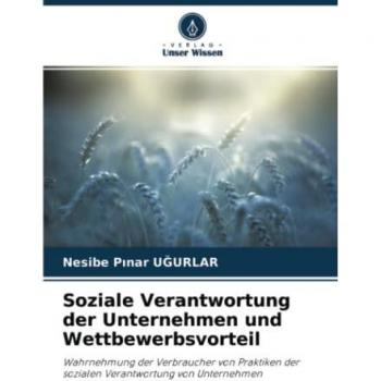 Soziale Verantwortung der Unternehmen und Wettbewerbsvorteil