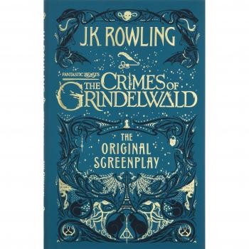 Fantastic Beasts: The Crimes of Grindelwald – The Original Screenplay