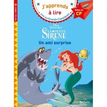 La petite sirène : un ami surprise : début de CP, niveau 1