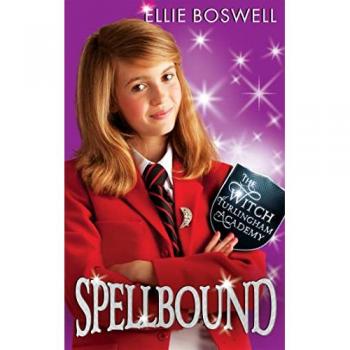 Witch of Turlingham Academy: Spellbound : Book 5
