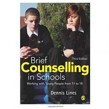 Brief Counselling in Schools: Working with Young People from 11 to 18