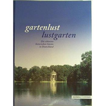 Gartenlust Lustgarten | Anneliese Almasan