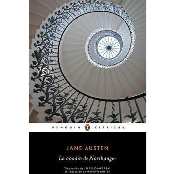 La abadía de Northanger: con introducción de una profesora de las Universidades de Cambridge y Oxford.