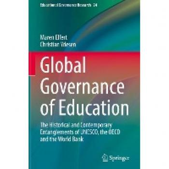 Global Governance of Education: UNESCO, OECD, World Bank Entanglements