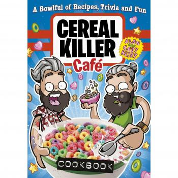 Cereal Killer Cafe Cookbook by Alan Keery