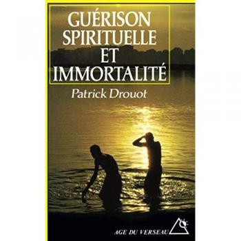 Guérison spirituelle et immortalité