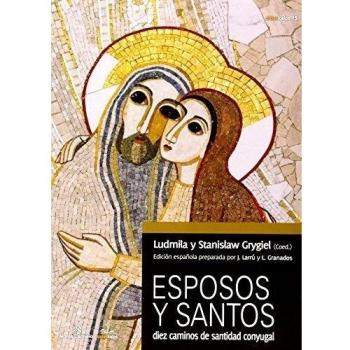 Esposos y santos-Diez caminos de santidad conyugal
