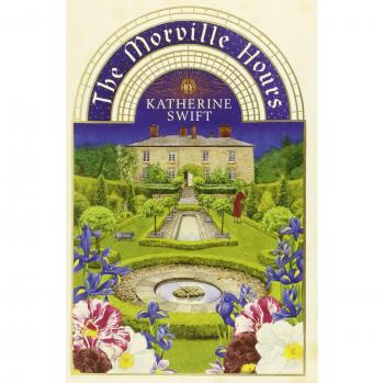 The Morville Hours: The Story of a Garden,Katherine Swift