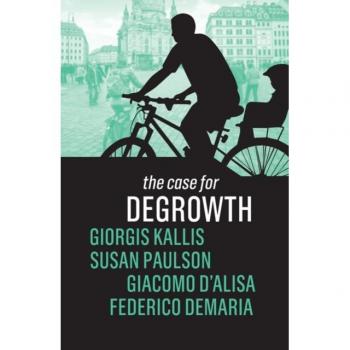 The Case for Degrowth