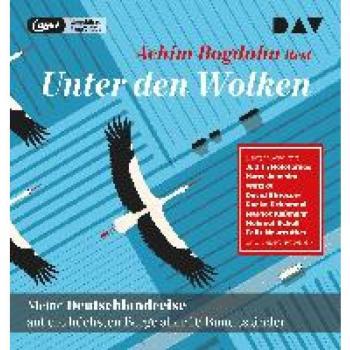 Achim Bogdahn Unter Den Wolken. Meine Deutschlandreise Auf Die Höchsten Berge Aller 16 Bundesländer: Ungekürzte Autorenlesung (2 Mp3-Cds)