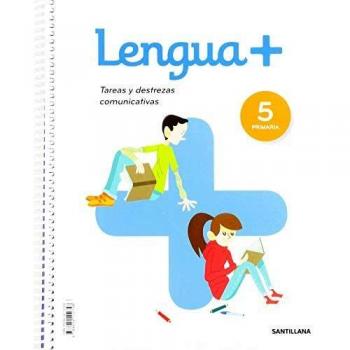 LENGUA+  TAREAS Y DESTREZAS COMUNICATIVAS 5 PRIMARIA