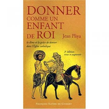 Donner comme un enfant de Roi