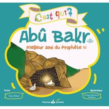 C'est qui abu bakr? le meilleu Le meilleur ami du Prophète