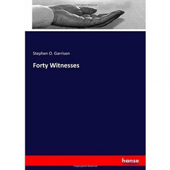 Forty Witnesses