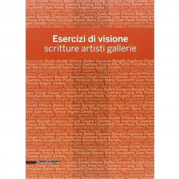 Esercizi di visione. Scritture, artisti, gallerie. Effettobibbia 2012. Catalogo della mostra (Bergamo, 5 maggio-30 giugno 2012)