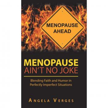Menopause Ain't No Joke