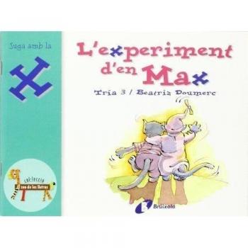 L'experiment D'en Max : Juga Amb la X