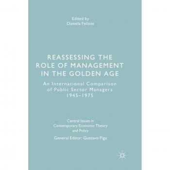 Reassessing the Role of Management in the Golden Age: An International Comparison of Public Sector Managers 1945-1975