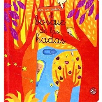 Con un dedito. El bosque de las hadas