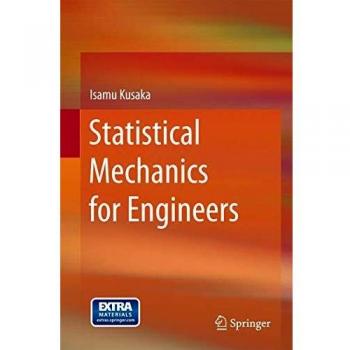 Statistical Mechanics for Engineers