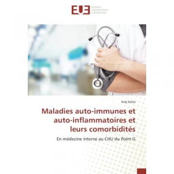 Maladies auto-immunes et auto-inflammatoires et leurs comorbidités: En médecine interne au CHU du Point G