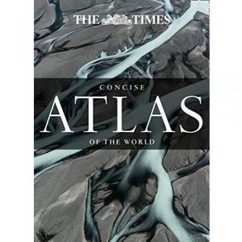 The Times Concise Atlas of the World: 13th Edition