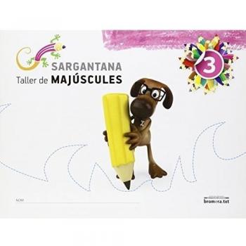 Sargantana 3. Taller de majúscules (Tapa blanda).