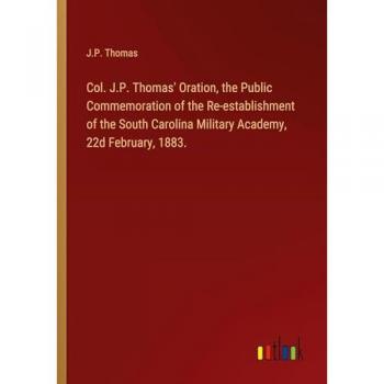 Col. J.P. Thomas' Oration