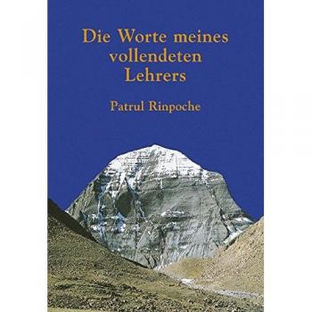 Die Worte meines vollendeten Lehrers