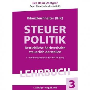 Steuerpolitik: Betriebliche Sachverhalte steuerlich darstellen