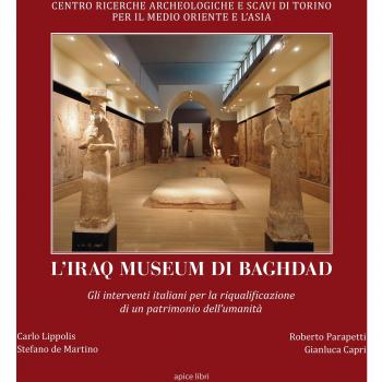 L'Iraq museum di Baghdad. Gli interventi italiani per la riqualificazione di un patrimonio dell'umanità. Ediz. illustrata