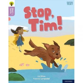 Oxford Reading Tree Word Sparks Level 1 Stop Tim by Liz Miles