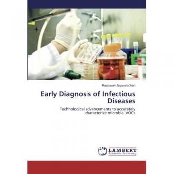 Jayavaradhan, Rajeswari: Early Diagnosis of Infectious Diseases