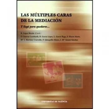 Las múltiples caras de la mediación