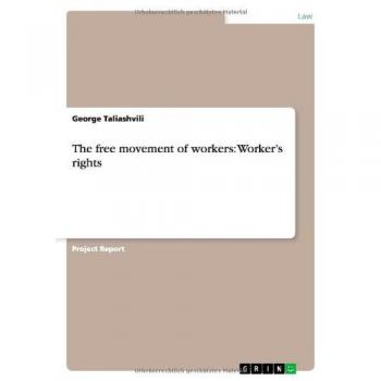 The free movement of workers: Worker's rights