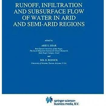 Runoff, Infiltration and Subsurface Flow of Water in Arid and Semi-Arid Regions