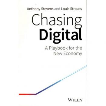 Chasing Digital : A Playbook for the New Economy