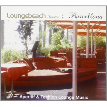 Loungebeach Session 3. Barcellona